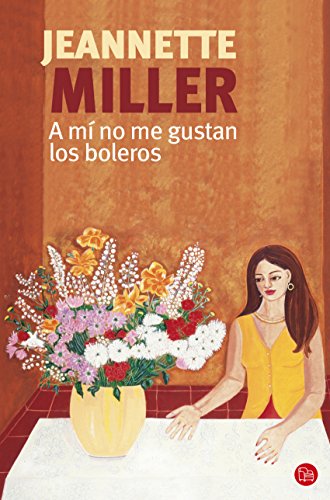 A mí no me gustan los boleros (Kindle Edition)
