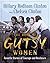 The Book of Gutsy Women: Favorite Stories of Courage and Resilience