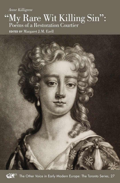 "My Rare Wit Killing Sin": Poems of a Restoration Courtier (Paperback)