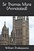 Sir Thomas More (Annotated)