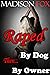 Raped By Dog Then By Owner