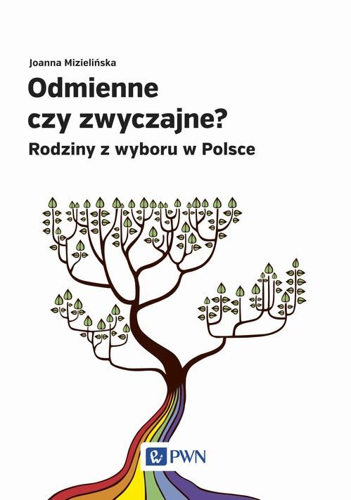 Odmienne czy zwyczajne? Rodziny z wyboru w Polsce (Paperback)