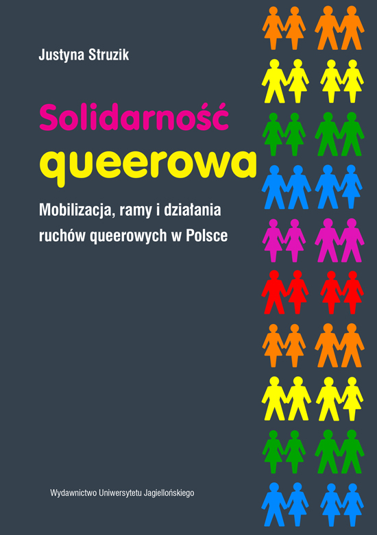 Solidarność queerowa. Mobilizacja, ramy i działania ruchów queerowych w Polsce (Paperback)
