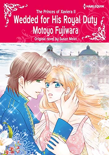 Wedded for His Royal Duty (The Princes of Xaviera #2)