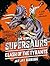 Clash of the Tyrants (Supersaurs #3)