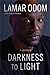 Darkness to Light: A Memoir