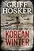 Korean Winter by Griff Hosker