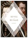 Reyes y reinas de...