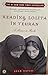 Reading Lolita in Tehran: A Memoir in Books