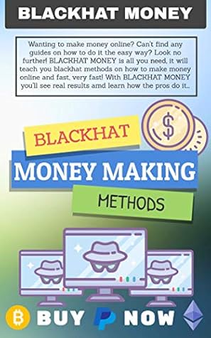 [Blackhat Method ] Its time to Make Money - Seriously!