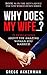 Why Does My Wife...?: 25 Re...