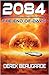 2084: The End Of Days (The 2084 Trilogy)