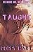 Taught To Obey: A DDLG Story