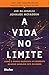 A Vida no Limite. Como o Mu...