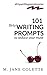 101 Flirty Writing Prompts ...
