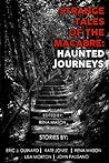 Strange Tales of the Macabre: Haunted Journeys