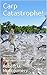 Carp Catastrophe!: How and ...