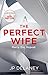 The Perfect Wife