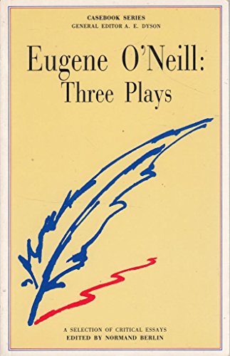 Eugene O'Neill: Three Plays (Paperback)