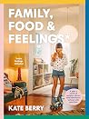 Family, Food & Feelings Family, Food & Feelings