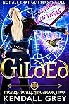 Gilded by Kendall Grey