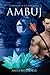Ambuj  (Guardians of the Blue Lotus # 3)