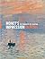 Monet's "Impression, Sunrise": The Biography of a Painting
