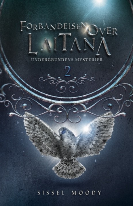 Undergrundens Mysterier (Forbandelsen over Laitana, #2)