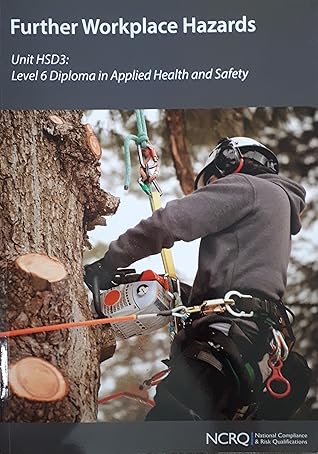 Further Workplace Hazards (HSD, #3)