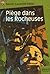 Piege dans les rocheuses