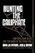 Hunting the Caliphate by Dana J. H. Pittard