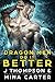 Dragon Men Do It Better