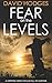 Fear on the Levels