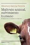 Maltrato animal, ...