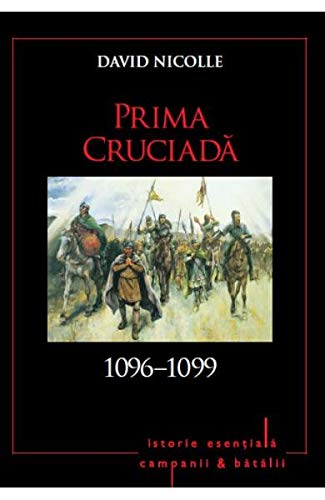 Prima cruciada 1096-1099 (Paperback)