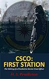 CSCO: First Station: The Making of a Clandestine Service Case Officer (CSCO Chronicles #1)