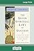 The Seven Spiritual Laws of Success: A Practical Guide to the Fulfillment of Your Dreams