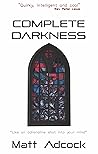 Complete Darkness