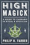 High Magick: A Gu...