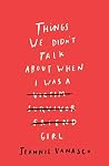Things We Didn't ...