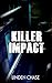 Killer Impact (Tranquility ...