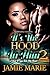 It's The Hood In Him 2: A R...
