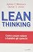 Lean thinking. Come creare valore e bandire gli sprechi