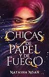 Chicas de papel y de fuego Book cover for Chicas de papel y de fuego