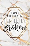 Perfectly Broken