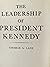 The Leadership Of President Kennedy
