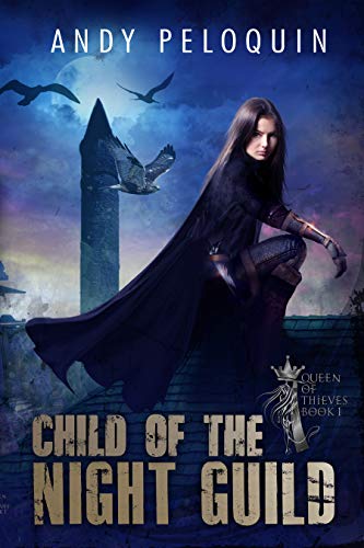 Child of the Night Guild (Queen of Thieves #1)