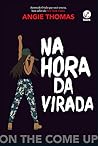 Na hora da virada by Angie Thomas