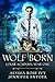 Wolf Born by Alyssa Rose Ivy