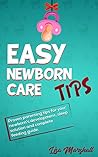 Easy Newborn Care...